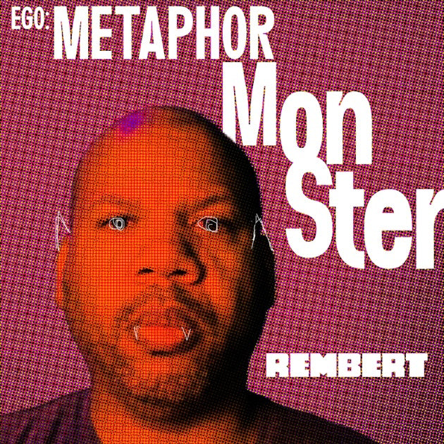 Ego: Metaphor Monster